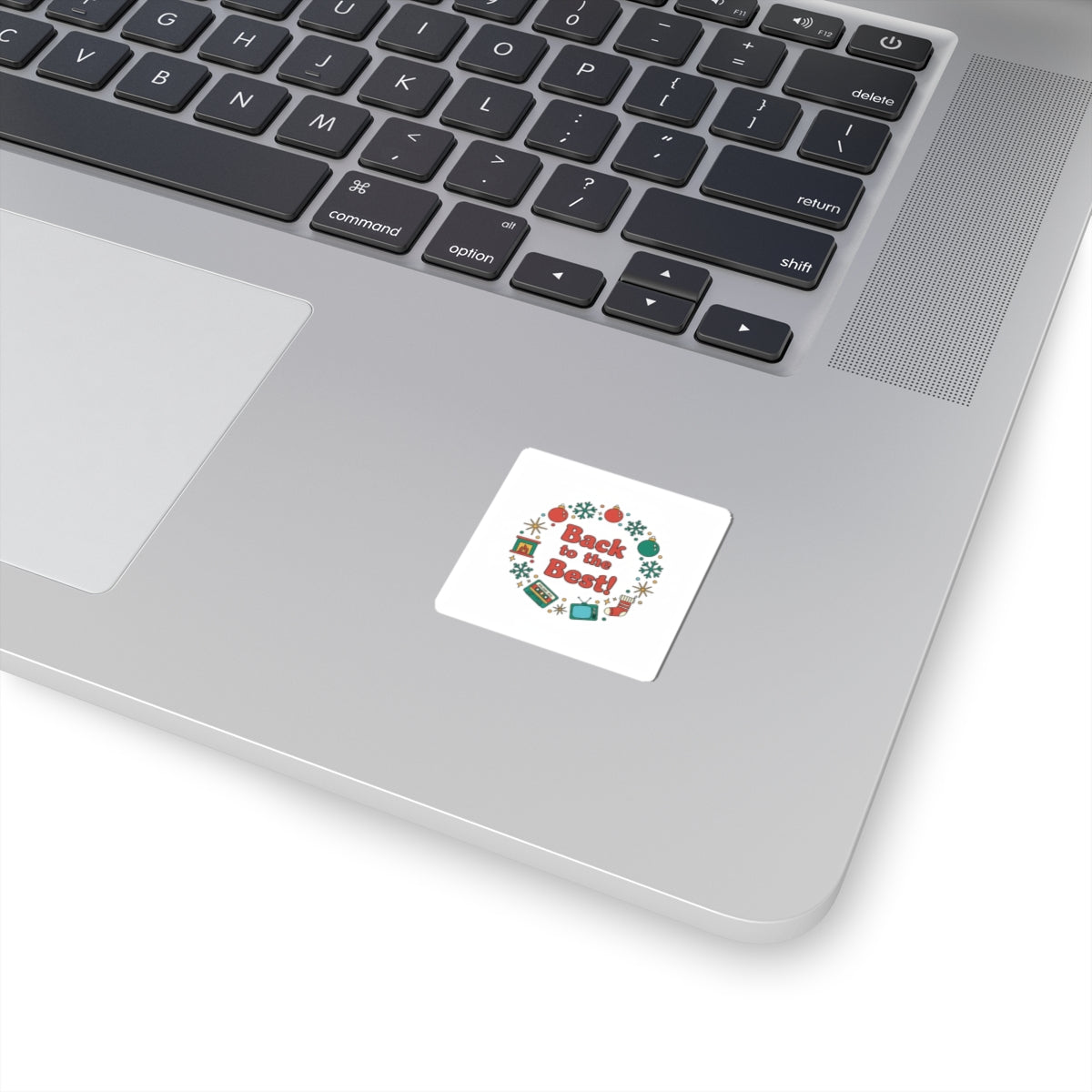 Back to the Best! Kiss-Cut Sticker | '90s Holiday Nostalgia, Retro Christmas Decor